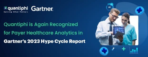 Quantiphi is Again Recognized for Payer Healthcare Analytics in Gartner’s 2023 Hype Cycle Report