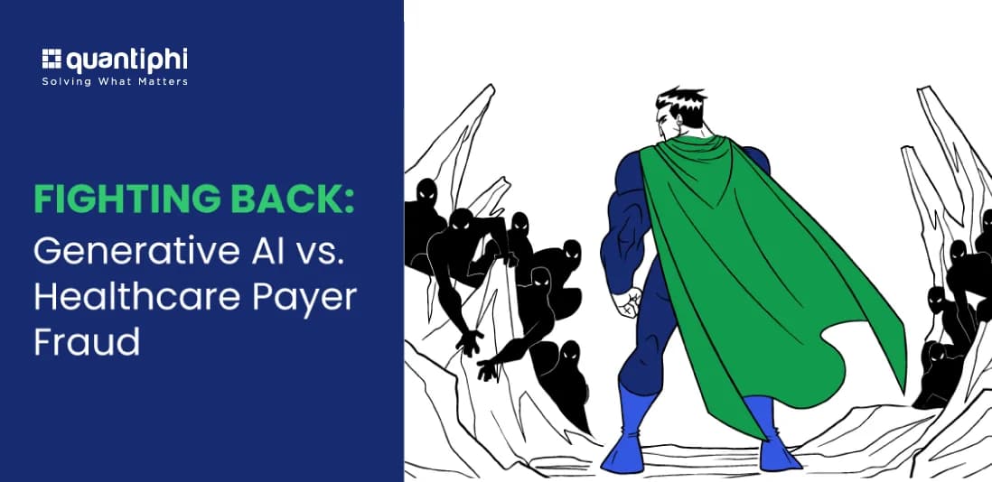 Fighting Back: Generative AI vs. Healthcare Payer Fraud