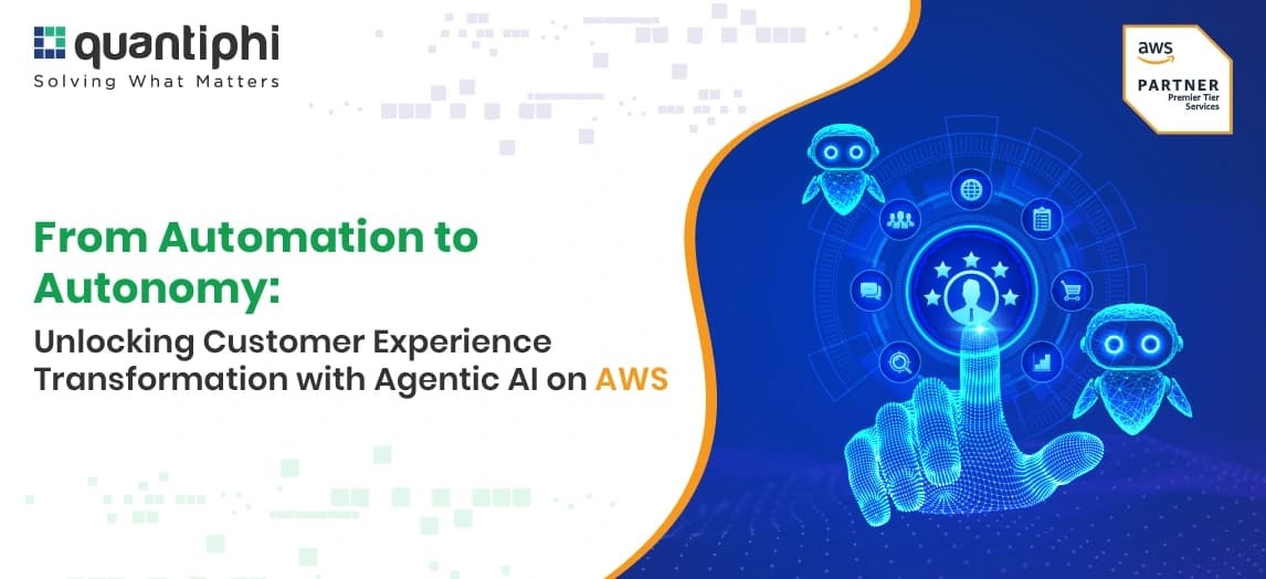 From Automation to Autonomy: Unlocking Customer Experience Transformation with Agentic AI on AWS