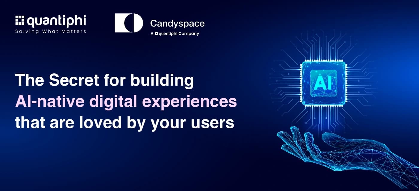 The Secret for building AI-native digital experiences that are loved by your users