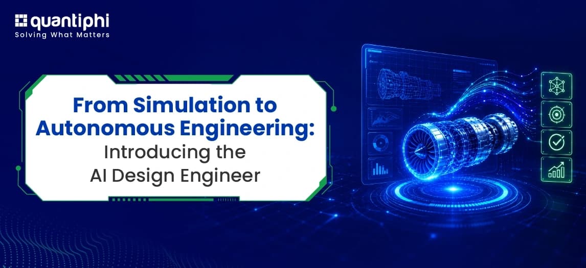 From Simulation to Autonomous Engineering: Introducing the AI Design Engineer