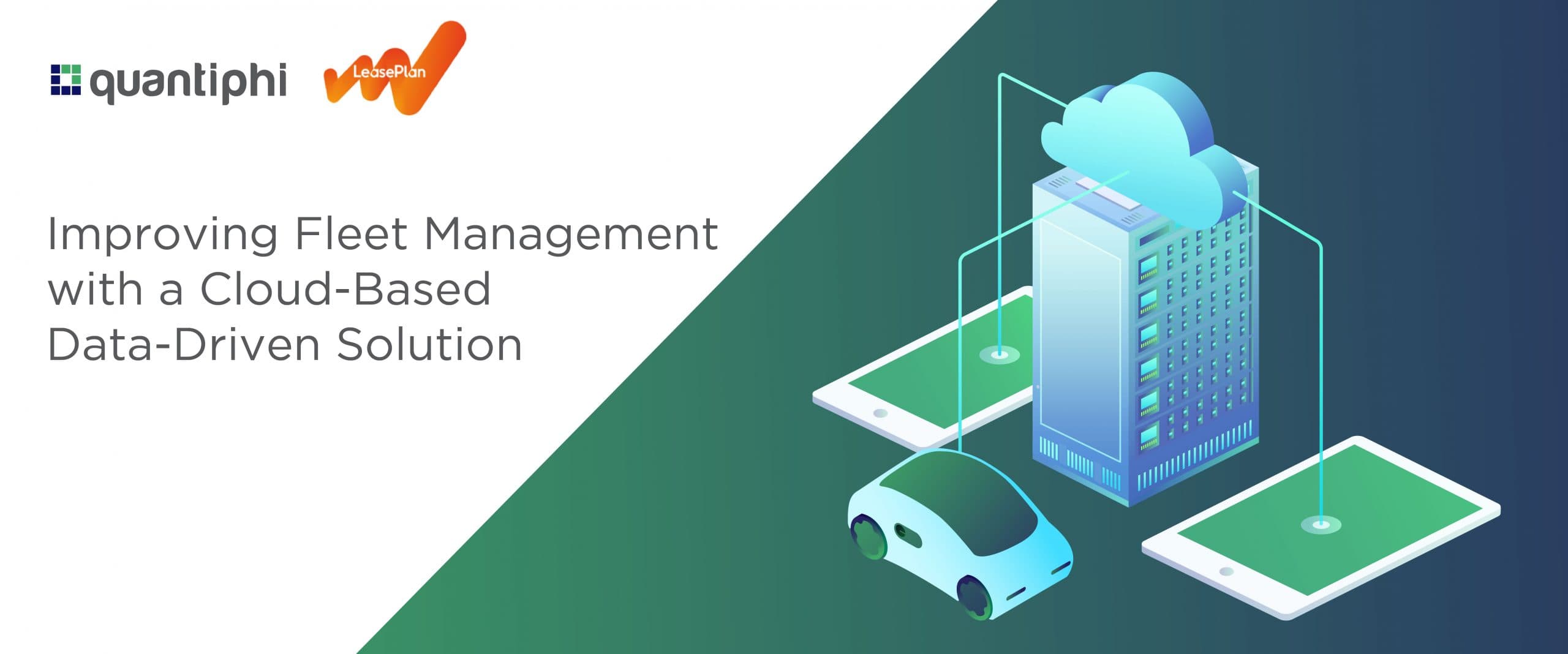 Improving Fleet Management with a Cloud-Based Data-Driven Solution
